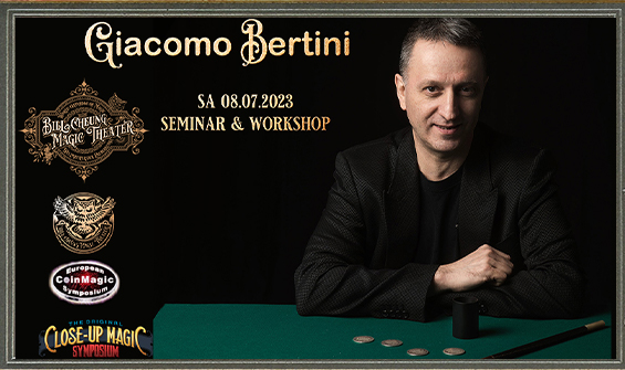 Seminar & Workshop Giacomo Bertini - Meister der italienischen Münzmagie